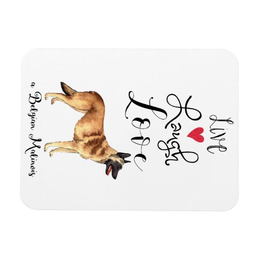 Live Laugh Love a Belgium Malinois Magnet Magneet (Horizontaal)
