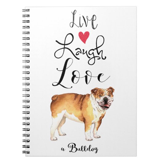 Live Laugh Love a Bulldog Notitieboek (Voorkant)