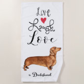 Live Laugh Love a Dachshund Beach Towel Strandlaken (Voorkant)
