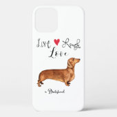 Live Laugh Love a Dachshund Case-Mate iPhone Case (Achterkant)