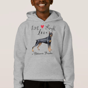 Live Laugh Love a Doberman Pinscher Hoodie
