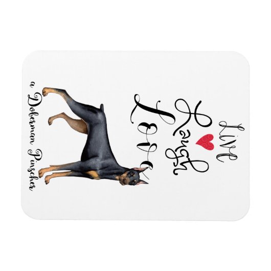 Live Laugh Love a Doberman Pinscher Magnet Magneet (Horizontaal)