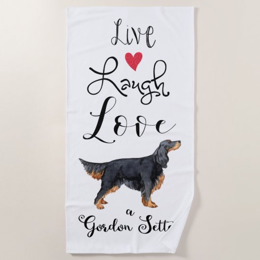 Live Laugh Love a Gordon Setter Beach Towel Strandlaken (Voorkant)