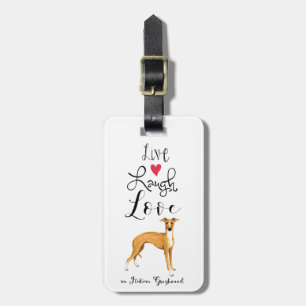 Live Laugh Love a Italiaans Greyhound Bagagelabel