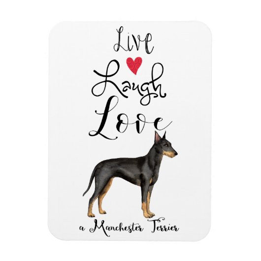 Live Laugh Love a Manchester Terrier Magnet Magneet (Verticaal)