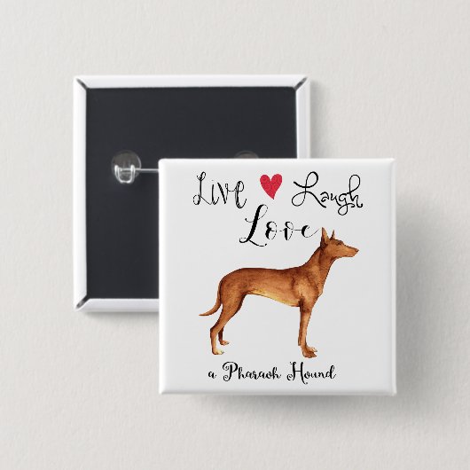 Live Laugh Love a Pharaoh Hound Button (Voorkant /achterkant)