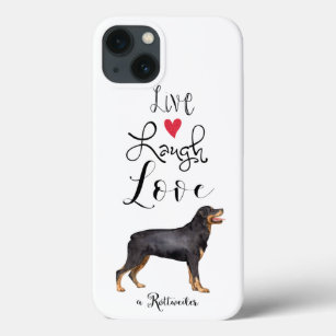 Live Laugh Love a Rottweiler Case-Mate iPhone Case