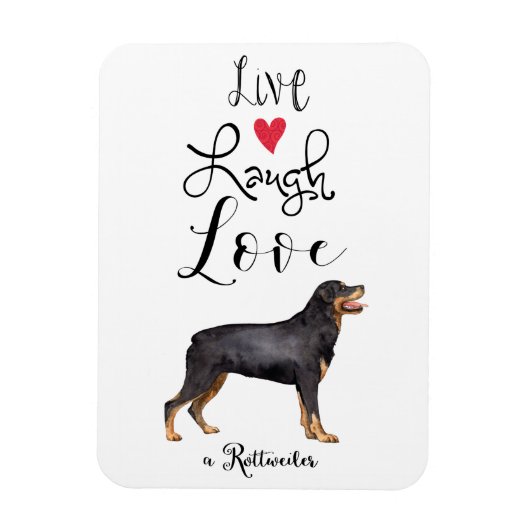 Live Laugh Love a Rottweiler Magneet (Verticaal)