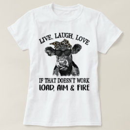 Live Laugh Love als dat niet werkt,Doelstelling,Vu T-shirt
