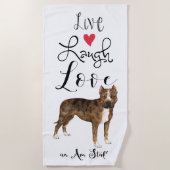 Live Laugh Love Am Staff Beach Towel Strandlaken (Voorkant)