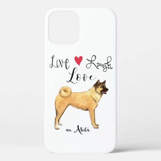 Live Laugh Love an Akita Case-Mate iPhone Case (Achterkant)