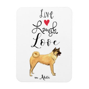Live Laugh Love an Akita Magneet