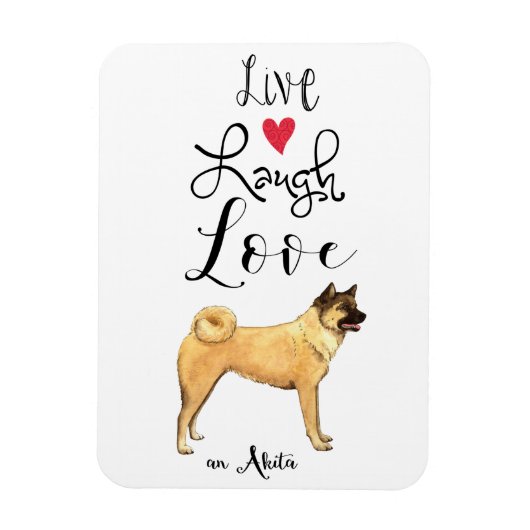 Live Laugh Love an Akita Magneet (Verticaal)