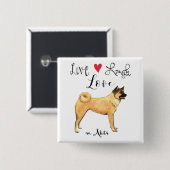 Live Laugh Love an Akita Vierkante Button 5,1 Cm (Voorkant /achterkant)
