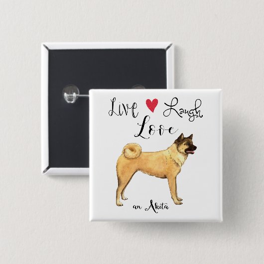 Live Laugh Love an Akita Vierkante Button 5,1 Cm (Voorkant /achterkant)