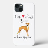 Live Laugh Love an Italy Greyhound Case-Mate iPhone Case (Achterkant)