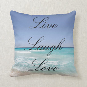 Live Laugh Love Beach Ocean Sierkussen