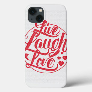 Live Laugh Love iPhone 13 Hoesje
