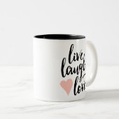 Live Laugh Love Coffee Mok (Voorkant rechts)