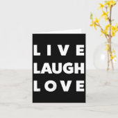 Live Laugh Love Cool Inspiration Motivatie Grap Kaart (Gele Bloem)