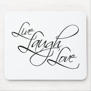 Live Laugh Love Customize Product Muismat