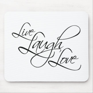 Live Laugh Love Customize Product Muismat