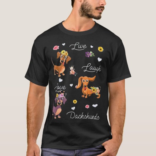 Live Laugh Love Dachshund T-shirt (Voorkant)