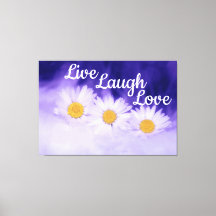 Live Laugh Love Daisies