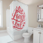 Live Laugh Love Douchegordijn (In situ)