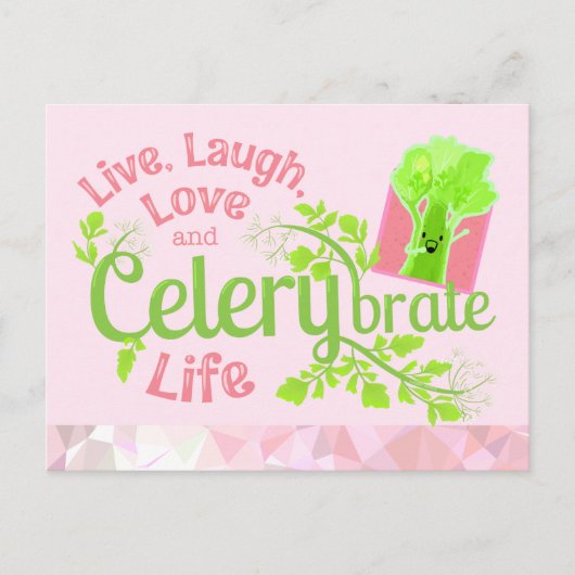 Live, Laugh, Love en Celerybrate Life Briefkaart (Voorkant)