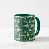 Live Laugh Love Faux Gold Lettering Hunter Green Mok (Voorkant rechts)