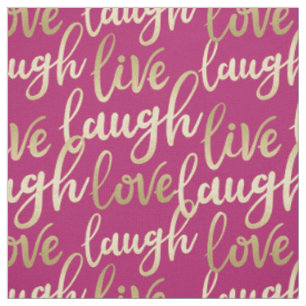 Live Laugh Love Faux Gold Lettering Pattern Stof