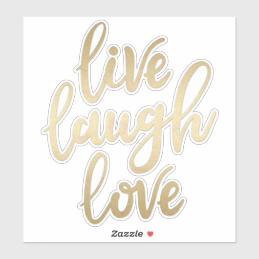 Live Laugh Love Faux Gold Lettering Sticker (Vel)