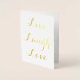 Live - Laugh - Love Folie Kaarten