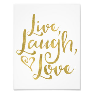 Live, Laugh, Love Foto Afdruk