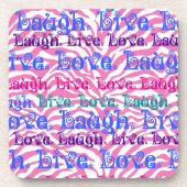 Live Laugh Love Girly Pink Zebra Stripes Print Onderzetter (Voorkant)
