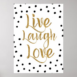 Live, Laugh, Love Gold en Stip Decorative Poster