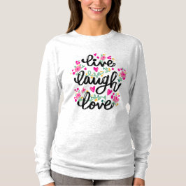 "Live, Laugh, Love" Graphic T Shirt voor volwassen