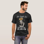 Live Laugh Love If That Doesn't Work Load Aim & Fi T-shirt (Voorkant volledig)