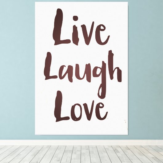 Live Laugh Love  inspirerend quote Canvas Afdruk (Insitu (Houten vloer))