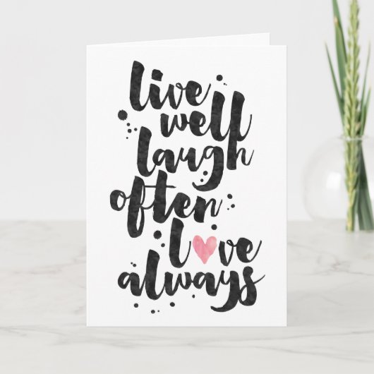 Live Laugh Love - Inspirerend Wenskaart Kaart (Voorkant)