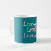 Live - Laugh - Love Koffiemok (Voorkant links)
