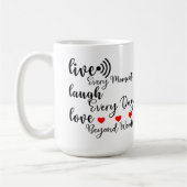 LIVE LAUGH LOVE KOFFIEMOK (Links)