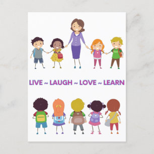 Live ~ Laugh ~ Love ~ Learn School Teacher Briefkaart