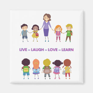 Live ~ Laugh ~ Love ~ Learn School Teacher Magneet