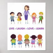 Live ~ Laugh ~ Love ~ Learn School Teacher Poster (Voorkant)