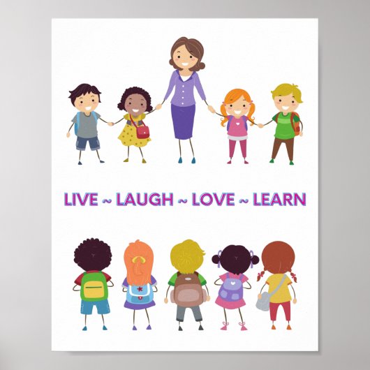 Live ~ Laugh ~ Love ~ Learn School Teacher Poster (Voorkant)