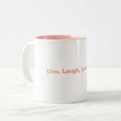 Live, Laugh, Love, Learn Tweekleurige Koffiemok (Voorkant links)