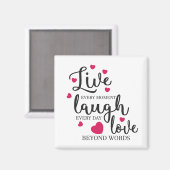 Live Laugh Love Magneet (Voorkant / Achterkant)