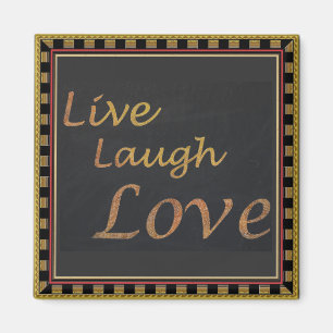Live Laugh Love Magneet